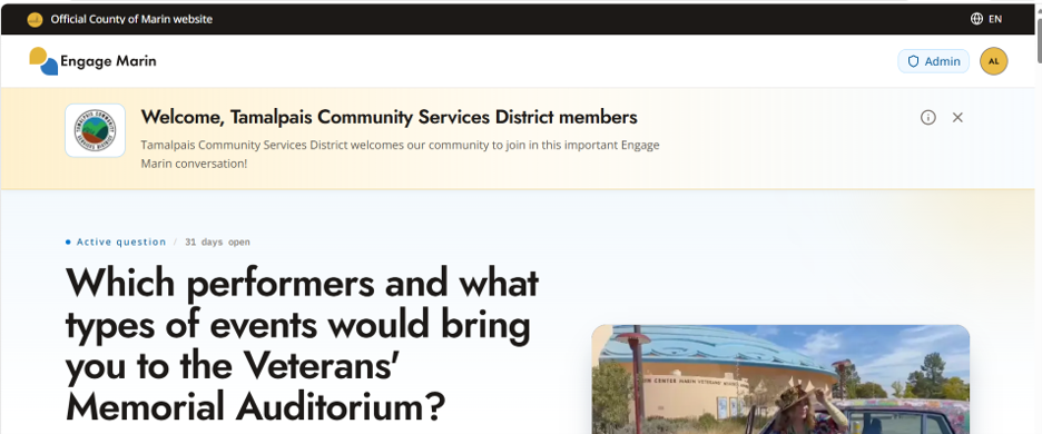 A website called Engage Marin has a logo of another agency, the Tamalpais Community Services District. This is a co-branded engagement webpage. It asks which performers and what types of events would bring you to the Veterans Memorial Auditorium.